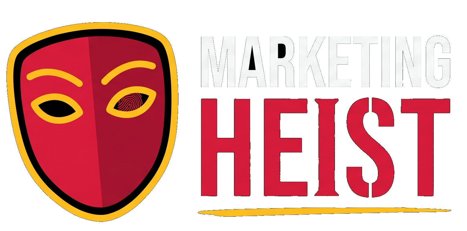 Marketing Heist